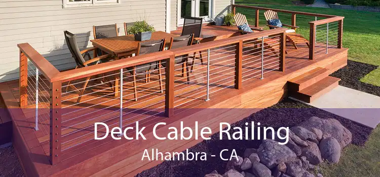 Deck Cable Railing Alhambra - CA