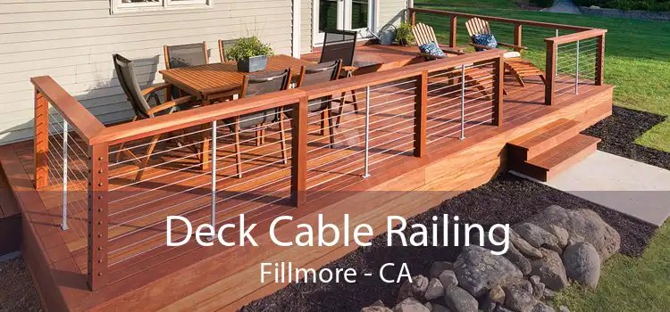 Deck Cable Railing Fillmore - CA