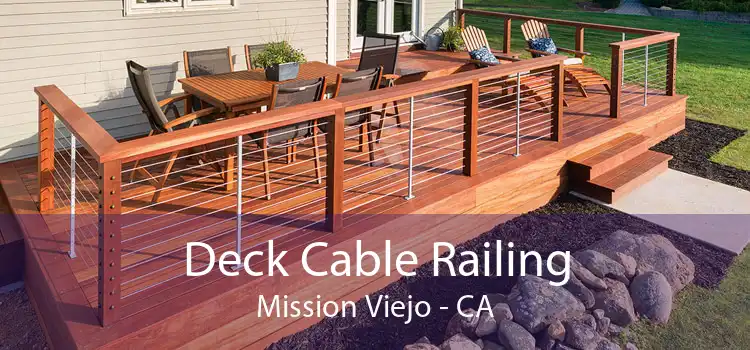 Deck Cable Railing Mission Viejo - CA