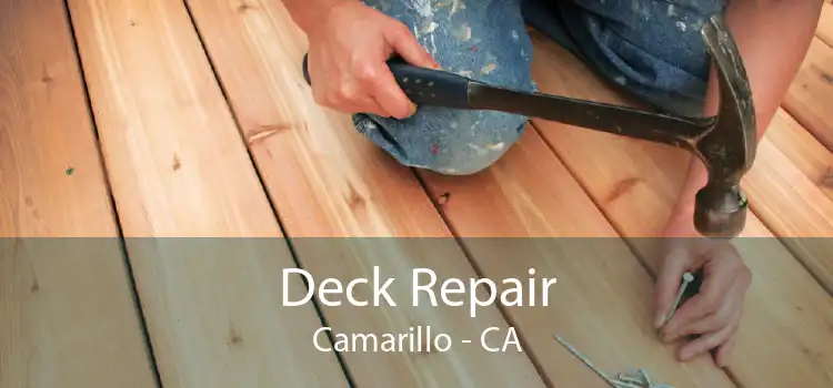 Deck Repair Camarillo - CA
