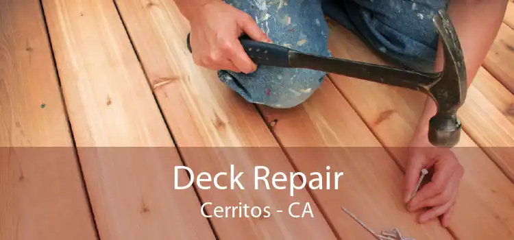 Deck Repair Cerritos - CA