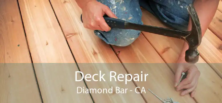 Deck Repair Diamond Bar - CA