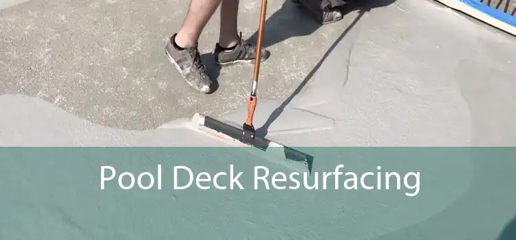 Pool Deck Resurfacing 